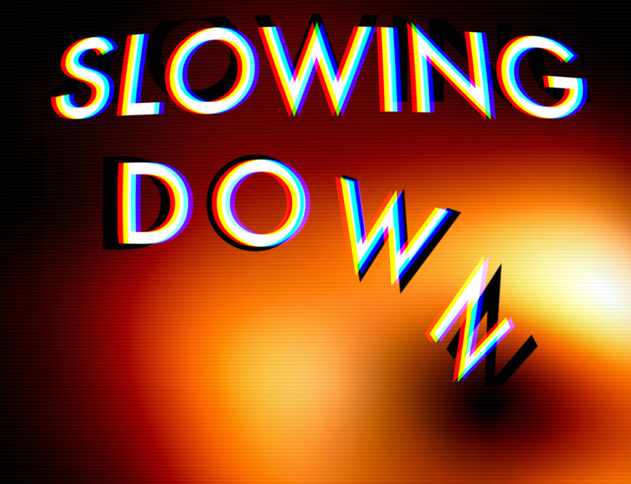 Slowing Down key art